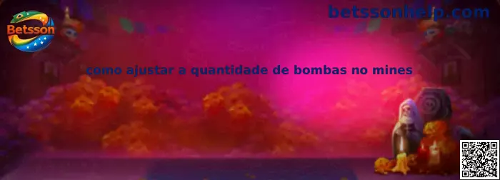 Como ajustar a quantidade de bombas no Mines