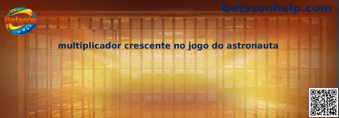 Multiplicador crescente no jogo do astronauta