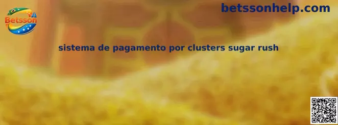 Sistema de pagamento por clusters Sugar Rush