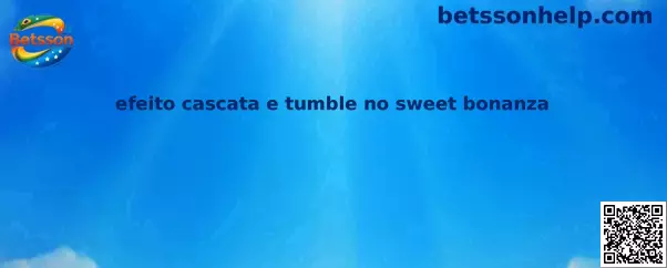 Efeito cascata e tumble no Sweet Bonanza