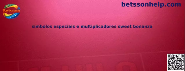 Símbolos especiais e multiplicadores Sweet Bonanza
