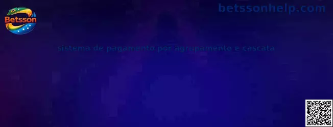 Sistema de pagamento por agrupamento e cascata